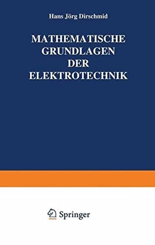 Mathematische Grundlagen der Elektrotechnik