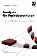 Analysis für Fachoberschulen Ein Lehr- und Arbeitsbuch zur modernen Mathematik