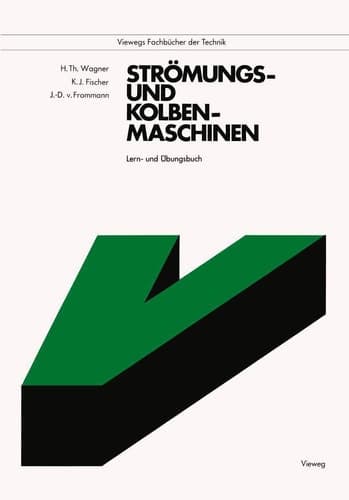 Strömungs- und Kolbenmaschinen Lern- und Übungsbuch