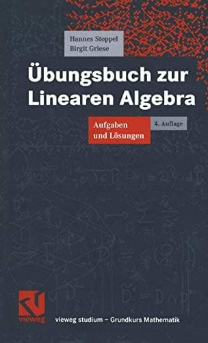 Übungsbuch zur linearen Algebra Aufgaben und Lösungen
