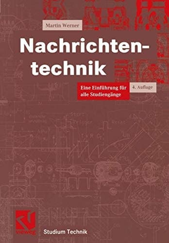 Nachrichtentechnik eine Einführung für alle Studiengänge ; mit 29 Tabellen