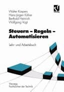 Steuern - Regeln - Automatisieren Lehr- und Arbeitsbuch
