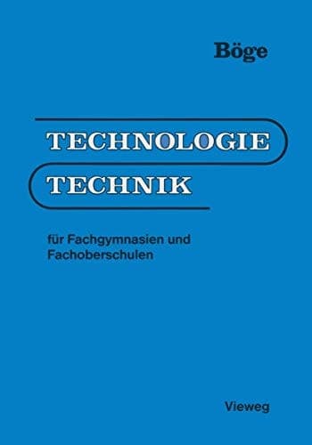 Technologie/Technik: Für Fachgymnasien und Fachoberschulen (German Edition)
