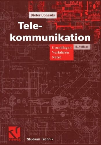 Telekommunikation Grundlagen, Verfahren, Netze