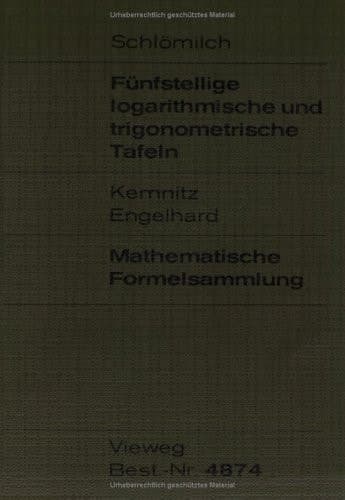 Fünfstellige logarithmische und trigonometrische Tafeln