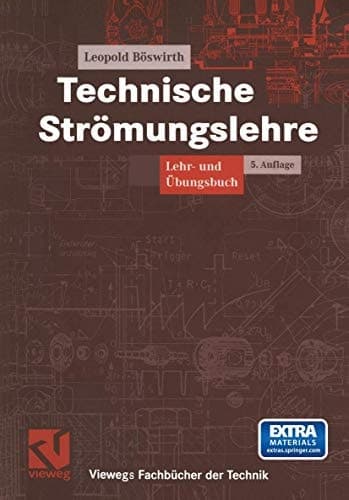 Technische Strömungslehre Lehr- und Übungsbuch ; mit 41 Tabellen