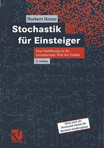 Stochastik für Einsteiger Eine Einführung in die faszinierende Welt des Zufalls