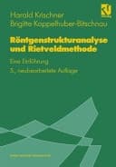 Röntgenstrukturanalyse und Rietveldmethode eine Einführung ; mit 24 Tabellen