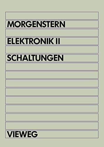 Elektronik Band II: Schaltungen