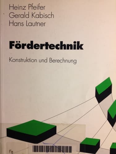 Fördertechnik Konstruktion und Berechnung