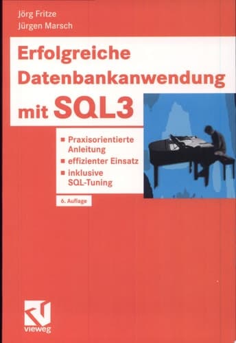 Erfolgreiche Datenbankanwendung mit SQL3