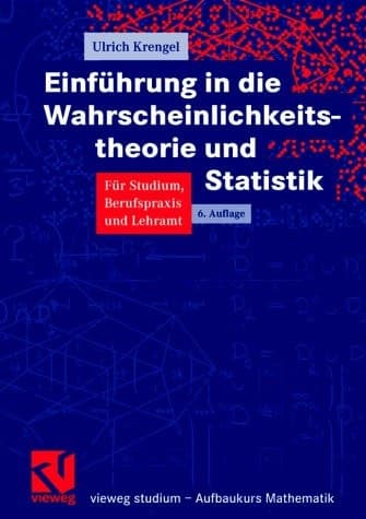 Einführung in die Wahrscheinlichkeitstheorie und Statistik