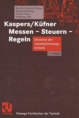 Messen - Steuern - Regeln Elemente der Automatisierungstechnik