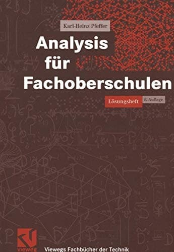 Analysis für Fachoberschulen Lösungsh. [ab 6. Aufl.]