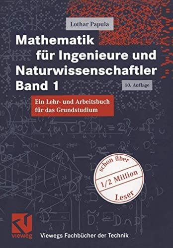 Mathematik fuer Ingenieure und Naturwissenschaftler. Band 1