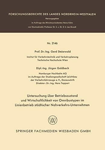 Untersuchung über Betriebszustand und Wirtschaftlichkeit von Omnibustypen im Linienbetrieb städtischer Nahverkehrs-Unternehmen