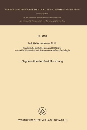 Organisation der Sozialforschung (Forschungsberichte des Landes Nordrhein-Westfalen, 2198) (German Edition)