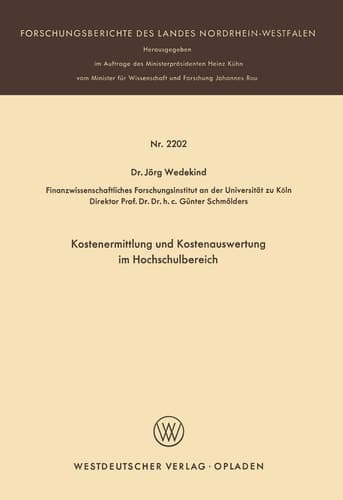 Kostenermittlung und Kostenauswertung im Hochschulbereich (Forschungsberichte des Landes Nordrhein-Westfalen, 2202) (German Edition)