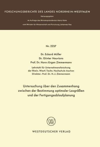Untersuchung über den Zusammenhang zwischen der Bestimmung optimaler Losgrößen und der Fertigungsablaufplanung