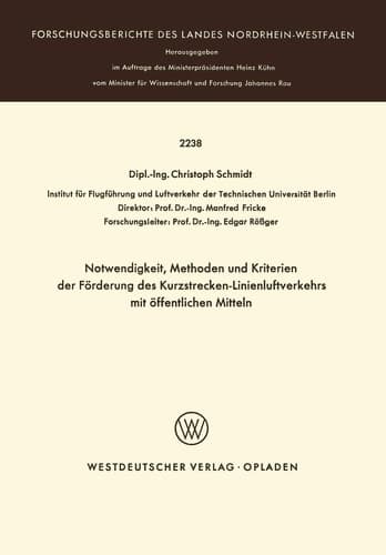 Notwendigkeit, Methoden und Kriterien der Förde rung des Kurzstrecken-Linienluftverkehrs mit öffentlichen Mitteln