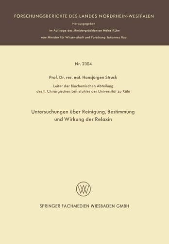 Untersuchungen über Reinigung, Bestimmung und Wirkung der Relaxin