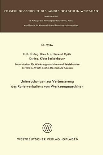Untersuchungen zur Verbesserung des Ratterverhaltens von Werkzeugmaschinen