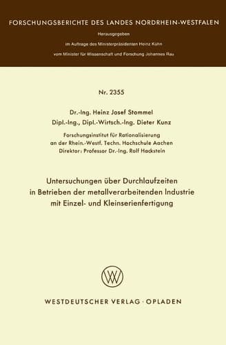 Untersuchungen über Durchlaufzeiten in Betrieben der metallverarbeitenden Industrie mit Einzel- und Kleinserienfertigung