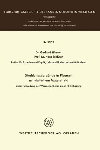 Strahlungsvorgänge in Plasmen mit statischem Magnetfeld Linienverbreiterung der Wasserstofflinien einer HF-Entladung