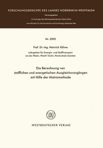 Die Berechnung von stofflichen und energetischen Ausgleichsvorgängen mit Hilfe der Matrixmethode