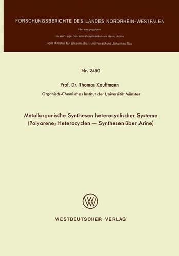 Metallorganische Synthesen heterocyclischer Systeme Polyarene; Heterocyclen — Synthesen über Arine
