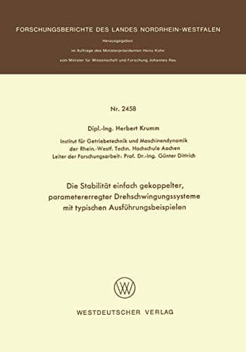Die Stabilität einfach gekoppelter, parametererregter Drehschwingungssysteme mit typischen Ausführungsbeispielen