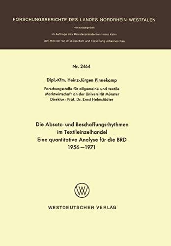 Die Absatz- und Beschaffungsrhythmen im Textileinzelhandel Eine quantitative Analyse für die BRD 1956 – 1971