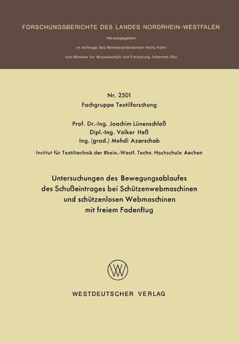 Untersuchungen des Bewegungsablaufes des Schußeintrages bei Schützenwebmaschinen und schützenlosen Webmaschinen mit freiem Fadenflug