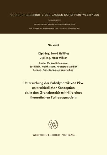 Untersuchung der Fahrdynamik von Pkw unterschiedlicher Konzeption bis in den Grenzbereich mit Hilfe eines theoretischen Fahrzeugmodells