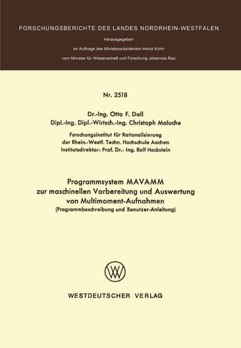 Programmsystem MAVAMM zur maschinellen Vorbereitung und Auswertung von Multimoment-Aufnahmen Programmbeschreibung und Benutzer-Anleitung