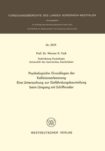 Psychologische Grundlagen der Kollisionserkennung Eine Untersuchung zur Gefährdungsbeurteilung beim Umgang mit Schiffsradar