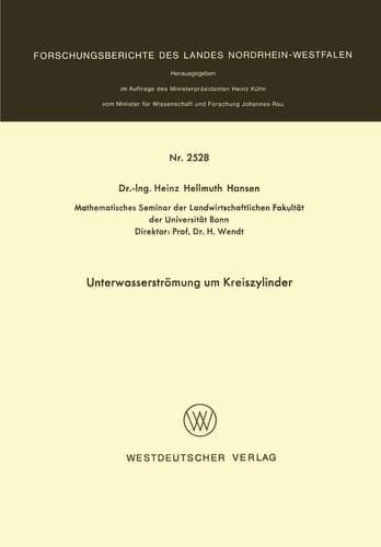 Unterwasserströmung um Kreiszylinder (Forschungsberichte des Landes Nordrhein-Westfalen) (German Edition)