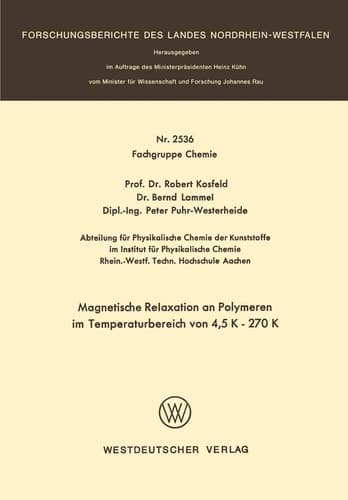 Magnetische Relaxation an Polymeren im Temperaturbereich von 4, 5 K – 270 K
