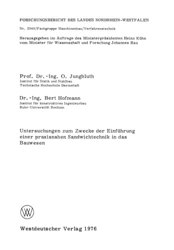 Untersuchungen zum Zwecke der Einführung einer praxisnahen Sandwichtechnik in das Bauwesen