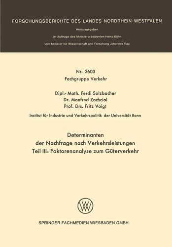 Determinanten der Nachfrage nach Verkehrsleistungen Teil III: Faktorenanalyse zum Güterverkehr
