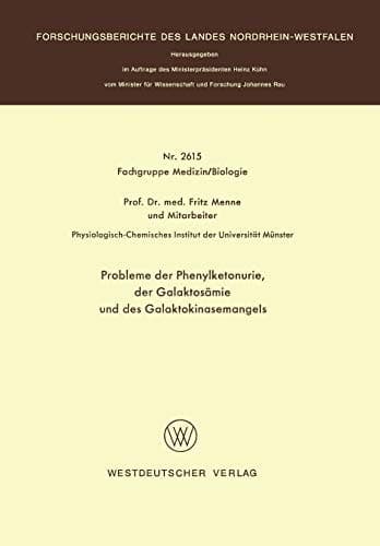 Probleme der Phenylketonurie, der Galaktosämie und des Galaktokinasemangels