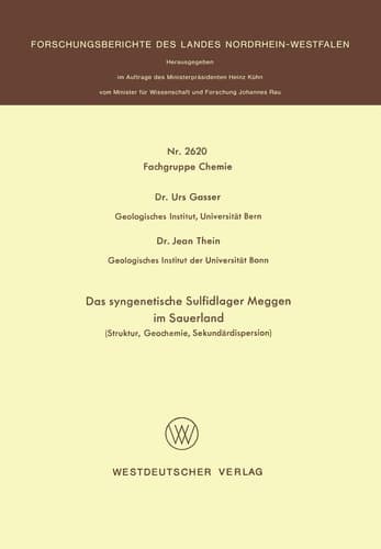 Das syngenetische Sulfidlager Meggen im Sauerland Struktur, Geochemie, Sekundärdispersion