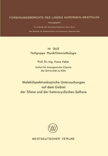 Molekülspektroskopische Untersuchungen auf dem Gebiet der Silane und der heterocyclischen Sulfane