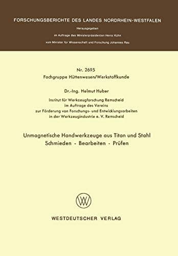 Unmagnetische Handwerkzeuge aus Titan und Stahl Schmieden — Bearbeiten — Prüfen