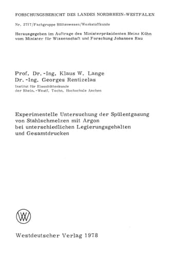 Experimentelle Untersuchung der Spülentgasung von Stahlschmelzen mit Argon bei unterschiedlichen Legierungsgehalten und Gesamtdrucken