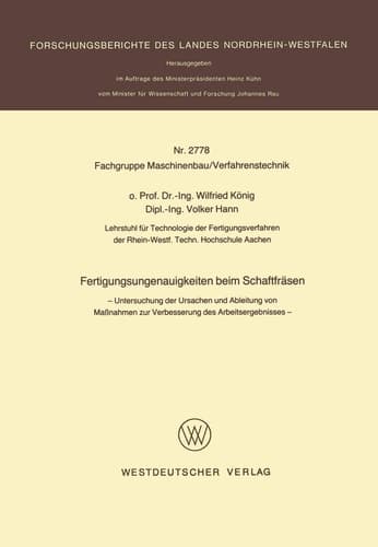 Fertigungsungenauigkeiten beim Schaftfräsen Untersuchung der Ursachen und Ableitung von Maßnahmen zur Verbesserung des Arbeitsergebnisses