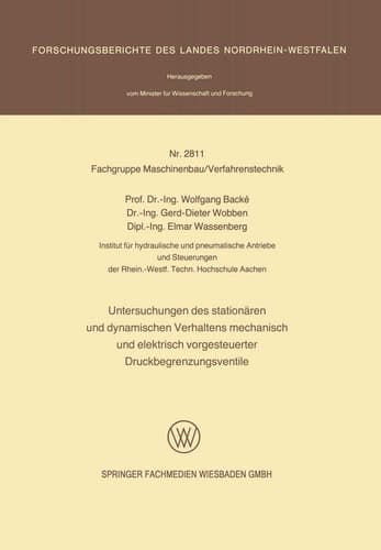 Untersuchungen des stationären und dynamischen Verhaltens mechanisch und elektrisch vorgesteuerter Druckbegrenzungsventile