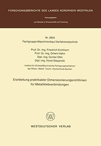 Erarbeitung praktikabler Dimensionierungsrichtlinien für Metallklebverbindungen