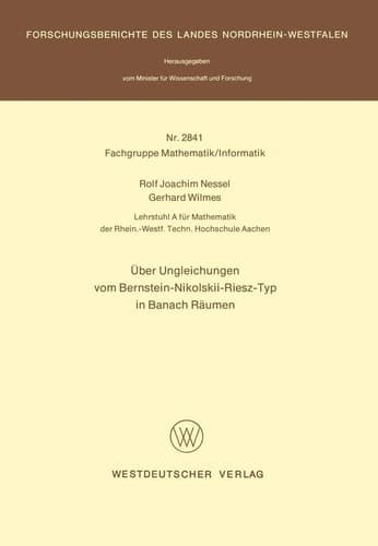 Über Ungleichungen vom Bernstein-Nikolskii-Riesz-Typ in Banach Räumen (Forschungsberichte des Landes Nordrhein-Westfalen) (German Edition)