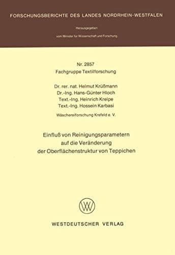 Einfluß von Reinigungsparametern auf die Veränderung der Oberflächenstruktur von Teppichen